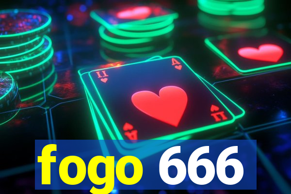 fogo 666